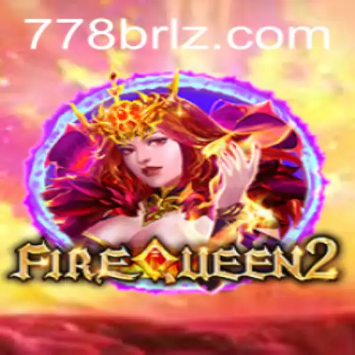 Descubra o Mundo Excitante de FireQueen2: A Nova Sensação dos Jogos Online